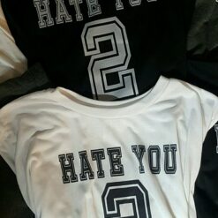 'HATE YOU 2' Statement T-Shirt