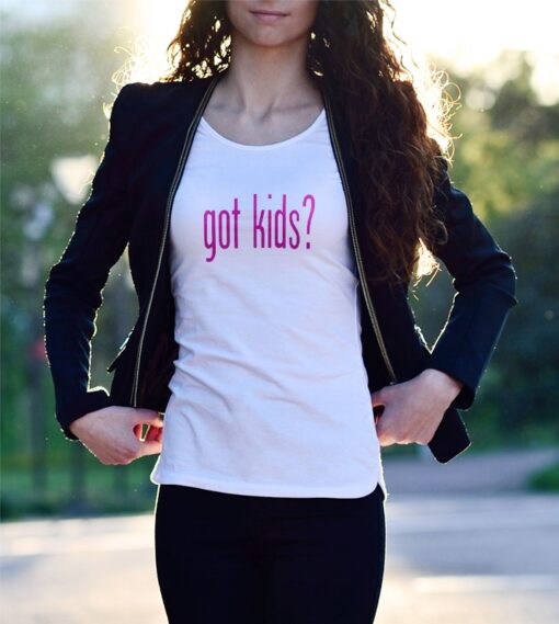 'got kids?' Statement T-Shirt