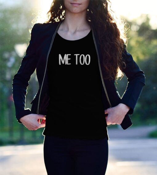 'Me Too' Awareness Against Sexual Violence T-Shirt - Image 2