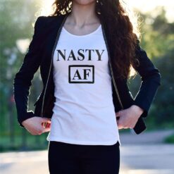 'Nasty AF' Statement T-Shirt