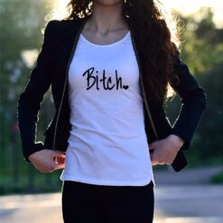 'Bitch' Statement Shirt