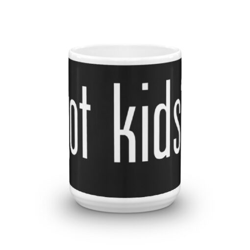 'got kids?' Mug - Image 6