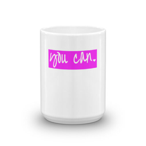 'You Can' Mug - Image 6