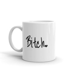 Alternative view of 'Bitch' Mug