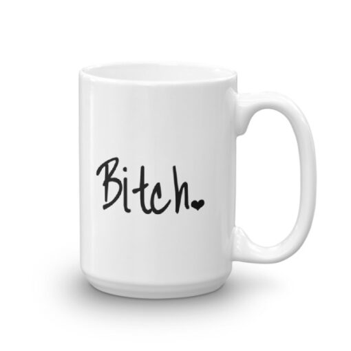 'Bitch' Mug - Image 4
