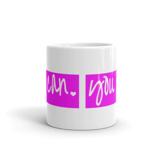 'You Can' Mug - Image 3