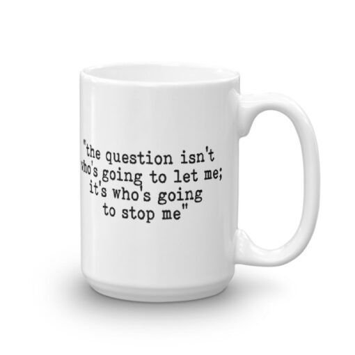 'The Question Isn't' Mug - Image 4