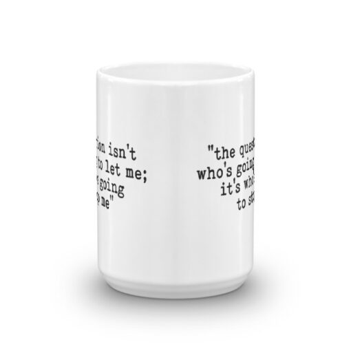 'The Question Isn't' Mug - Image 6