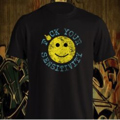 Alternative view of Fuck Your Sensitivity Short-Sleeve T-Shirt