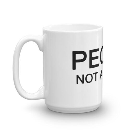 'People, Not A Big Fan' Mug - Image 5