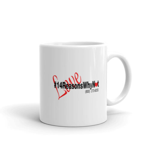 '#14ReasonsWhyNot' Mug