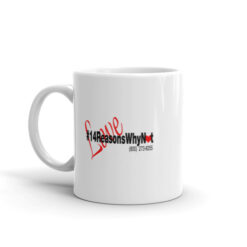 Alternative view of '#14ReasonsWhyNot' Mug