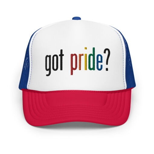 'got pride?' Foam trucker hat